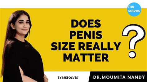 Does Penis Size Matter In Sex Penissize Penis Sexeducation Mesolves English Youtube