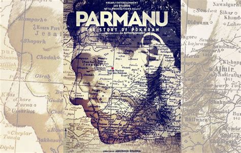 Parmanu - The Story of Pokhran [2018] -Secrets of a secret mission.