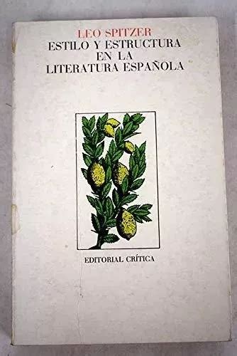 Estilo Y Estructura En La Literatura Espa Ola Filologi Cuotas Sin