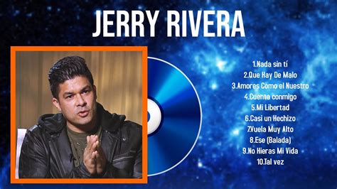 Greatest Hits Jerry Rivera Lbum Completo Mejores Artistas Para