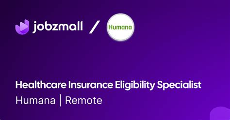 Apply To Healthcare Insurance Eligibility Specialist Humana Jobzmall