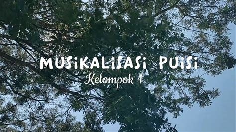 Musikalisasi Puisi Kelompok Berjuanglah Karya Chairil Anwar