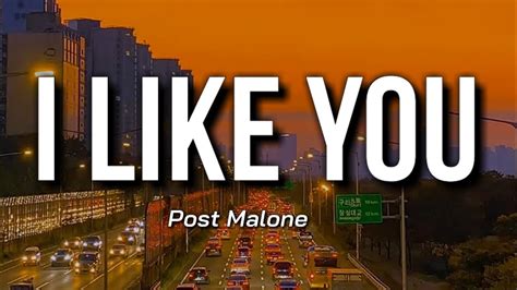 Post Malone I Like You Lyrics Ft Doja Cat Youtube