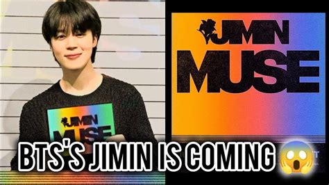 Bts S Jimin Announced His Second Solo Album [muse] 😱 Bts Jimin Is Coming Soon 😱🥳 Youtube