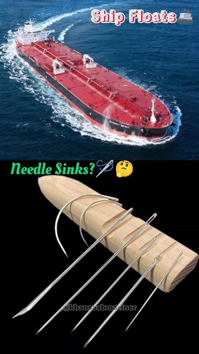 How A Ship Floats🤔but A Needle🪡 Sinks Gprating Buoyancy Ship Needle Archimedesprinciple