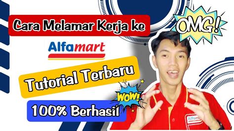 Cara Melamar Kerja Ke Alfamart Terbaru 2023 100 Work Tips Trick