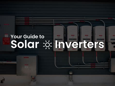 Solar Inverters A Comprehensive Guide Halcol Energy