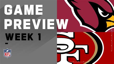 Arizona Cardinals Vs San Francisco 49ers Week 1 Nfl Game Preview Youtube