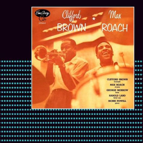 Clifford Brown And Max Roach Self Titled Teenage Head Records