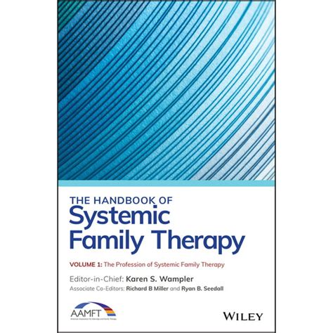 The Handbook of Systemic Family Therapy, the Profession of Systemic ...