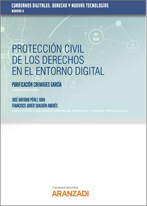 ProtecciÓn Civil De Los Derechos En El Entorno Digital Colección