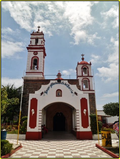 Parroquia Señor Del Barriozumpangoestado De México Flickr