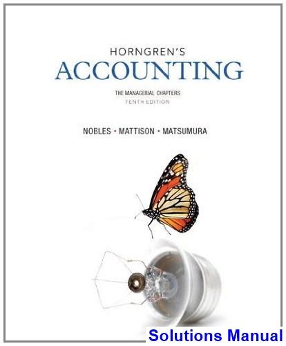 Horngrens Accounting The Managerial Chapters 10th Edition Nobles