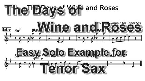 The Days Of Wine And Roses Easy Solo Example For Tenor Sax Full