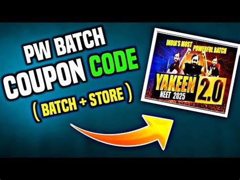 Pw Coupon Code 2025 Batch Yakeen 2 0 2025 Coupon Code Coupon Code