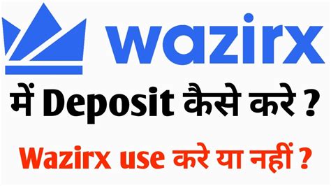 Wazirx Me Deposit Kaise Kare Wazirx Deposit Problem Solved Waxirx