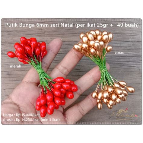 Jual PUTK 15 Putik Bunga 6 Mm Seri Natal Per Ikat 25gr 40 Buah