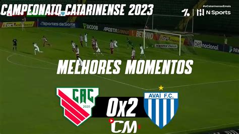 Atl Tico Catarinense X Ava Melhores Momentos Campeonato