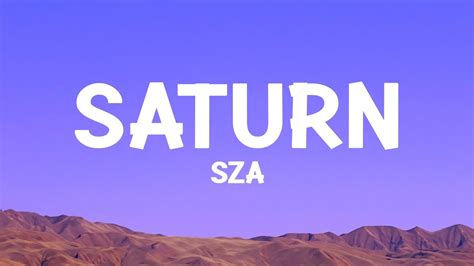 Sza Saturn Lyrics Youtube