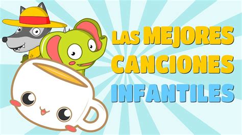 Mix De Canciones Infantiles Mix De Canciones Para Ni Os Youtube