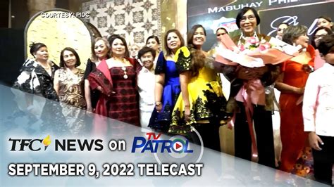 TFC News On TV Patrol September 9 2022 YouTube