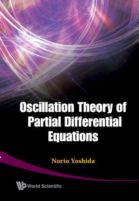 Oscillation Theory Of Partial Differential Equations