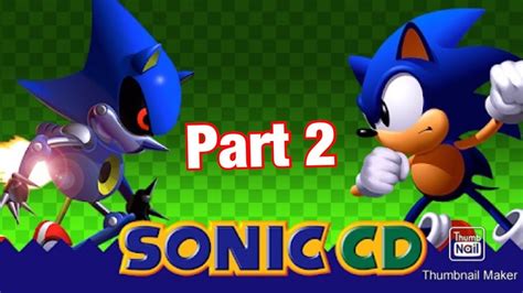 Sonic Cd Part 2 Collision Chaos Youtube