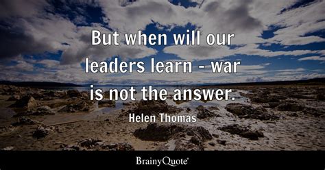 Top 10 Helen Thomas Quotes - BrainyQuote