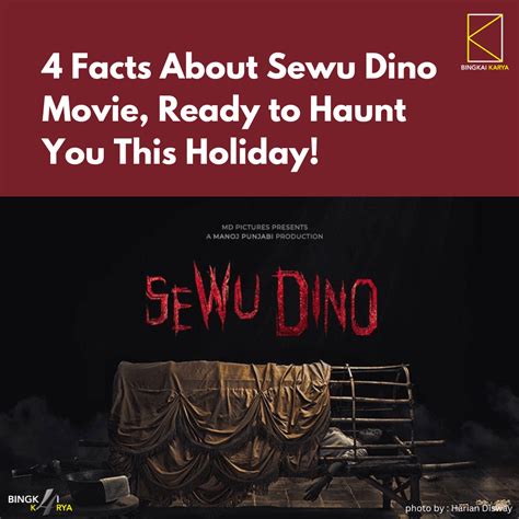 Sewu Dino Movie Ready To Haunt You This Holiday