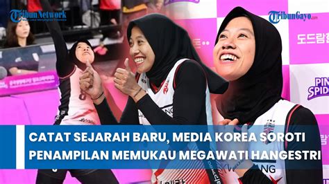 Catat Sejarah Baru Media Korea Soroti Penampilan Memukau Megawati