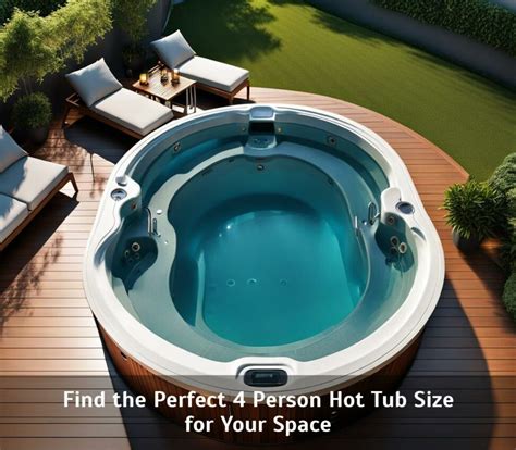 Find The Perfect 4 Person Hot Tub Size For Your Space Corley Designs