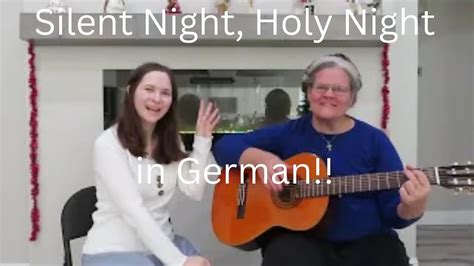 Silent Night Holy Night In German Stille Nacht Heilige Nacht By