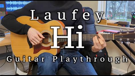 Laufey Hi Guitar Playthrough With Tabs Youtube