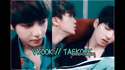 Vkook Taekook Jealousupset Taehyung Moments Compilation Youtube