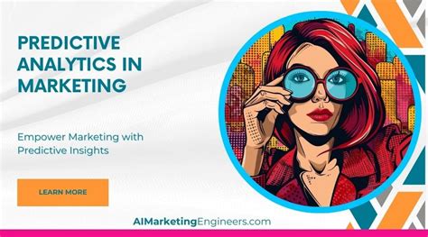 Predictive Analytics In Marketing Ai Marketing Engineers