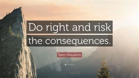 Top 20 Sam Houston Quotes (2025 Update) - QuoteFancy