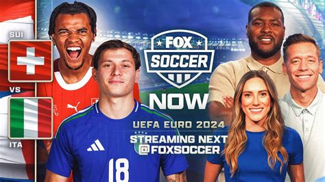 SUI Vs ITA Pregame FOX Soccer Now YouTube