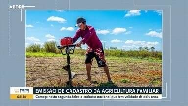 Bom Dia Amazônia RR Emissão de cadastro da agricultura familiar