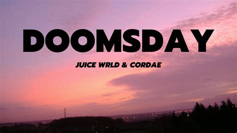 Juice WRLD Cordae Doomsday Lyrics YouTube