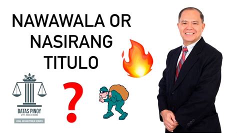 Nawala Nasira O Nasunog Na Titulo Anong Gagawin Youtube