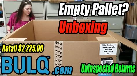 Bulq Unboxing Empty Pallet What Uninspected Returns What