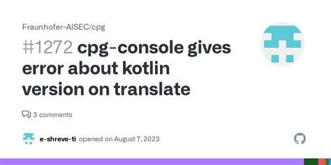 Cpg Console Gives Error About Kotlin Version On Translate Issue 1272