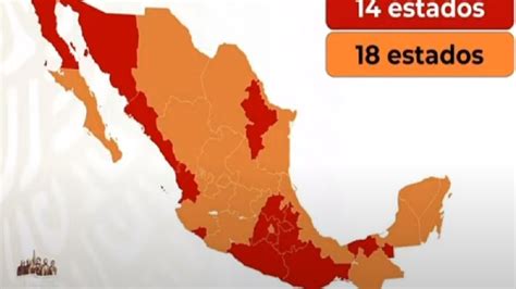 Estados que regresan a semáforo rojo y cuáles pasan a naranja Gluc mx