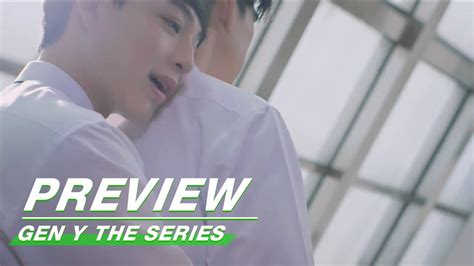 Preview GEN Y The Series EP03 谁的青春不乱爱 iQIYI YouTube