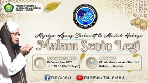 Live Majelis Sholawat Maulid Al Habsyi MALAM SENIN LEGI 10 Desember