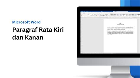 Cara Membuat Tulisan Rata Kiri Dan Kanan Di Word Jadi Rapi Malas Id