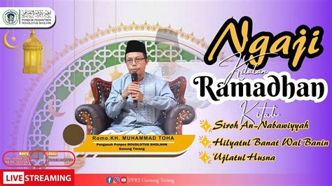 KILATAN RAMADHAN 1445 H 2024 M Kitab Siroh An Nabawiyyah Hilyatul