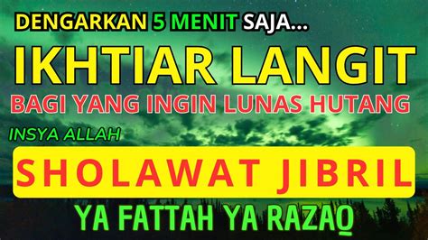 INGIN KESEMBUHAN INSYA ALLAH DIKABULKAN SHOLAWAT JIBRIL PENARIK