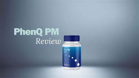 PhenQ PM Review 2024 Lose Weight And Sleep Better