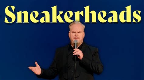 Sneakerheads Jim Gaffigan Dark Pale Youtube